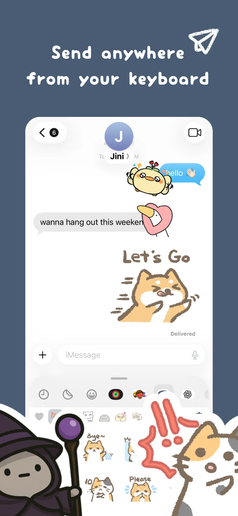 Send anywhere from your keyboard: stickers in an iMessage conversation